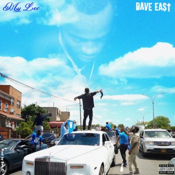 Dave East My Loc