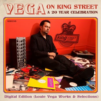 Louie Vega Vega on King Street: A 20 Year Celebration (Continuous DJ Mix)