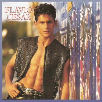 Flavio Cesar En Cada Canción