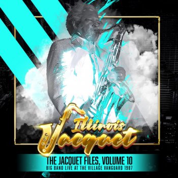 Illinois Jacquet Jumpin’ at the Woodside (Live)