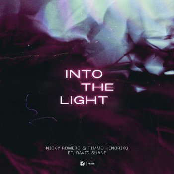 Nicky Romero feat. Timmo Hendriks & David Shane Into The Light