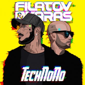 Filatov & Karas TechNoNo
