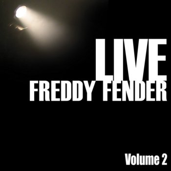 Freddy Fender Next Time You See Me
