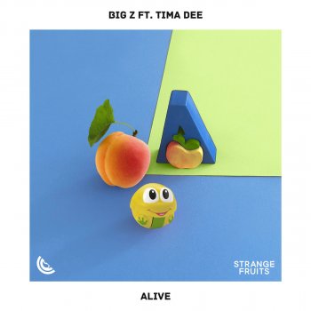 Big Z feat. Tima Dee Alive