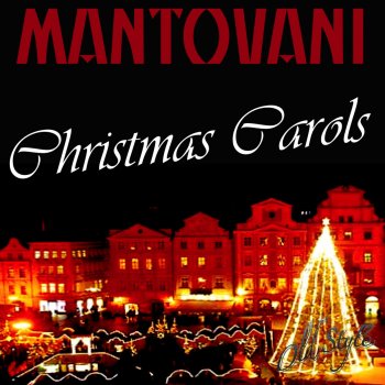 Mantovani and His Orchestra O Little Town of Bethlehem