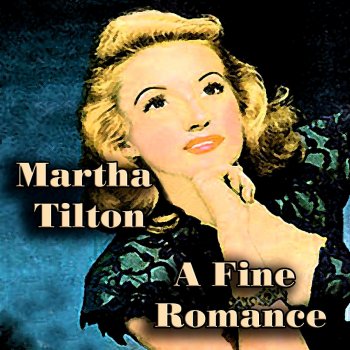 Martha Tilton Don't Sit Under The Apple Tree