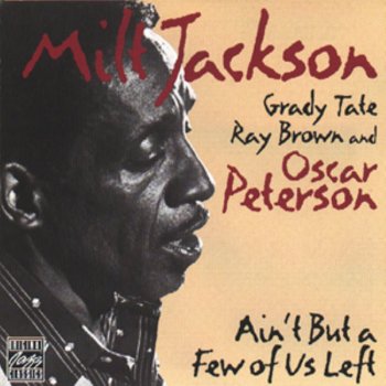 Milt Jackson What Am I Here For?