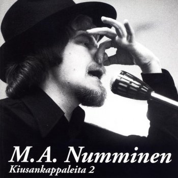 M.A. Numminen Rock är inte snuskhummerns musik