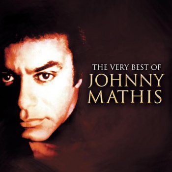 Johnny Mathis The Story of Our Love