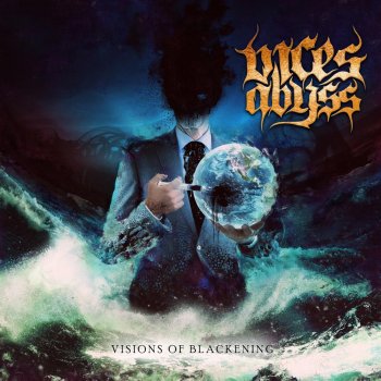 Vices Abyss Visions of Blackening