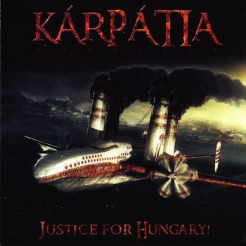 Kárpátia Justice For Hungary!