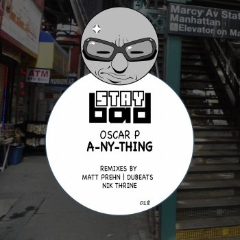 Oscar P feat. Matt Prehn a-ny-thing - Matt Prehn Raw Mix