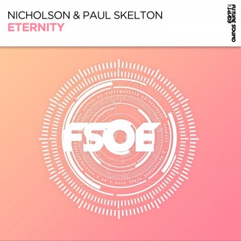 Nicholson feat. Paul Skelton Eternity (Extended Mix)