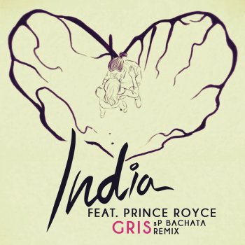 India Martinez feat. Prince Royce & Pedro Polanco Gris (feat. Prince Royce) - SP Music Bachata Remix