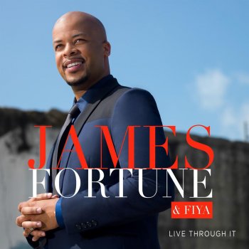 James Fortune & FIYA Let your Power Fall