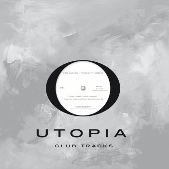 Don Carlos Thunder (The Utopia Sound Project 'tears of Petrichore' Mix)