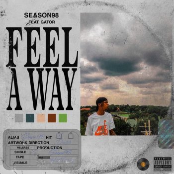 Season98 Feel a Way (feat. Gator)