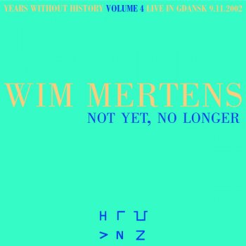 Wim Mertens This Necessary Willkür