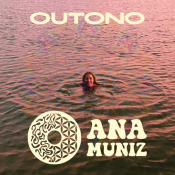 Ana Muniz Outono (Dissolvem-Se Dores)