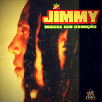 Jimmy Luv Reggae Seu Coração
