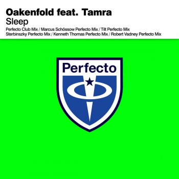 Oakenfold Sleep (Marcus Schossow Perfecto Mix)
