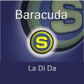Baracuda La Di Da (Radio Version)