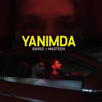 MadTeen feat. Barss Yanımda