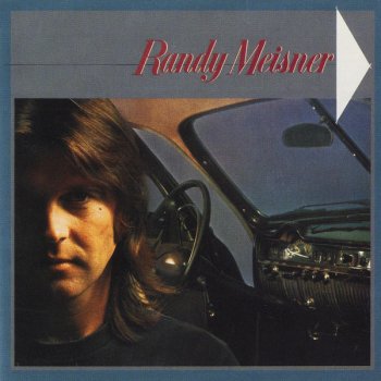 Randy Meisner If You Wanna Be Happy