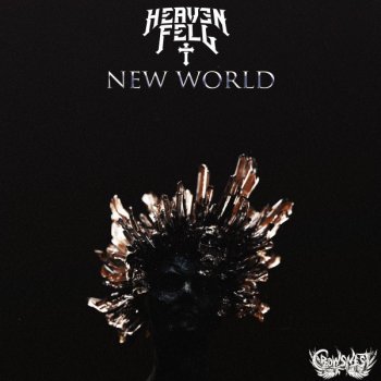 Heaven Fell New World
