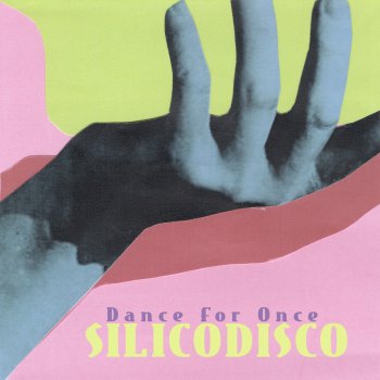 Silicodisco Dance for Once (feat. Lory S) [Vocal Version]