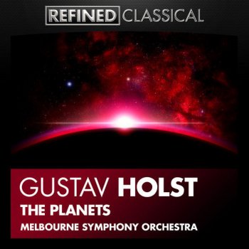 Melbourne Symphony Orchestra The Planets, Op. 32: III. Mercury, the Winged Messenger