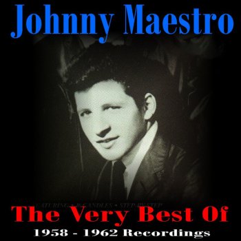 Johnny Maestro I do