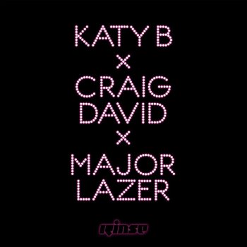 Katy B, Craig David, Major Lazer & Wookie Who Am I - Wookie Remix