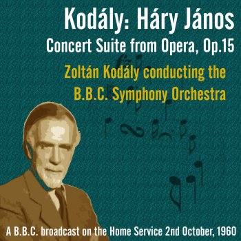 Zoltán Kodály Háry János Concert Suite from Opera, Op.15 - III: Song