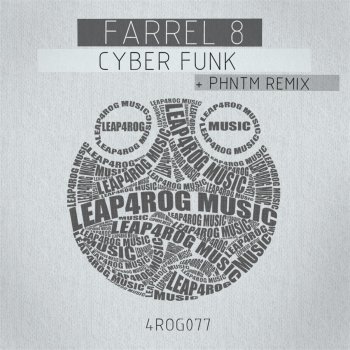Farrel 8 Cyber Funk (Original Mix)