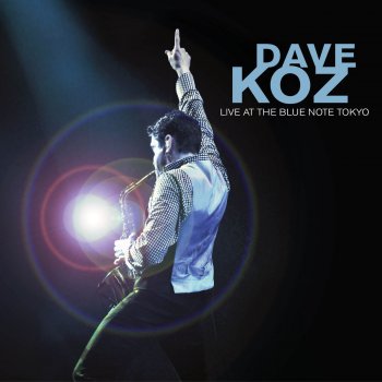 Dave Koz Put the Top Down (Live)