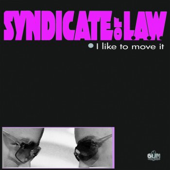 Syndicate of Law I Like to Move It (Radio Edit)