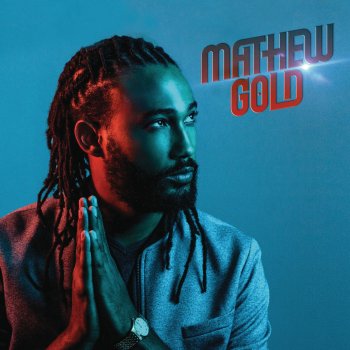 Mathew Gold Come Over
