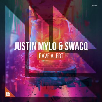 Justin Mylo feat. SWACQ Rave Alert