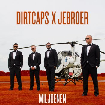 Dirtcaps feat. Jebroer Miljoenen