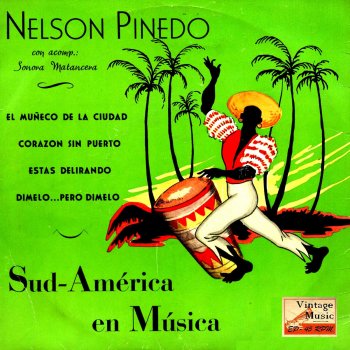 Nelson Pinedo feat. La Sonora Matancera El Muñeco De La Ciudad (Merengue)