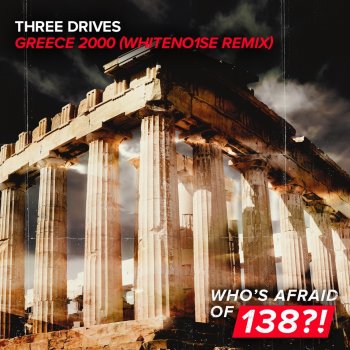 Three Drives On A Vinyl feat. WHITENO1SE Greece 2000 - WHITENO1SE Remix