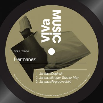 Hermanez Jahaaa (Gregor Thresher Mix)