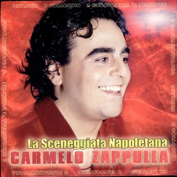 Carmelo Zappulla Sceneggiata 'A Medagliella 'e 'llammore