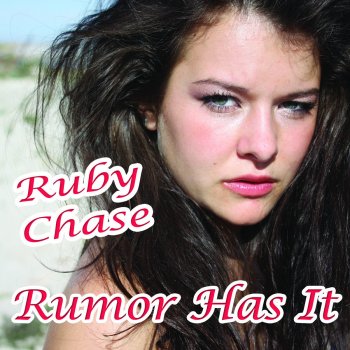 Ruby Chase Rumor Has It (feat. Nic Quilter)