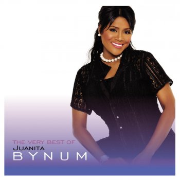 Juanita Bynum Let It Breathe On Me