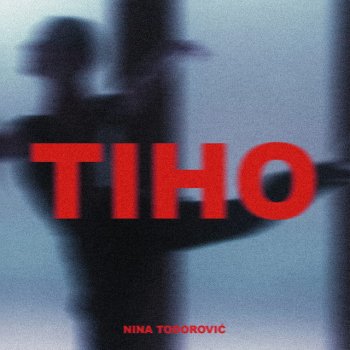 Nina Todorovic Tiho