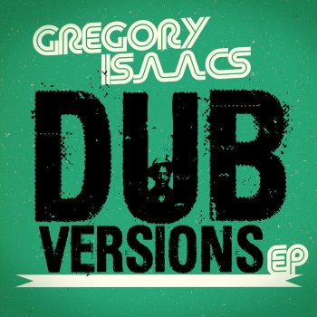 Gregory Isaacs Cool Down the Pace (In Dub)
