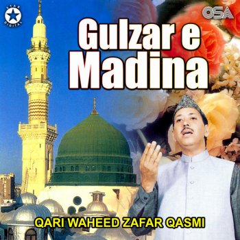Qari Waheed Zafar Qasmi Zahe Muqaddar Huzoor-e-Haq Se