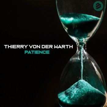 THIERRY VON DER WARTH Patience - Extended Mix